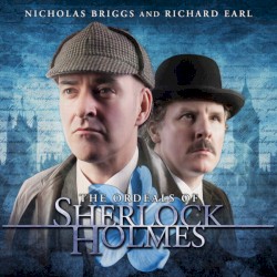 The Ordeals of Sherlock Holmes
