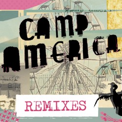 Camp America Remixes
