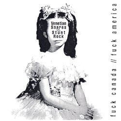 Fuck Canada // Fuck America