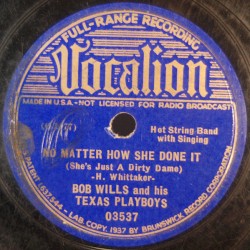 No Matter How She Done It (She's Just a dirty Dame) / Too Busy