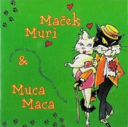 Maček Muri & Muca Maca