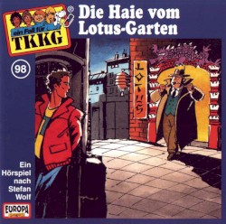 TKKG 98: Die Haie vom Lotus-Garten