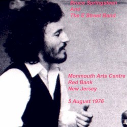 Monmouth Arts Centre Red Bank New Jersey: 5 August 1976