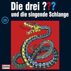 Die drei ??? 25: und die singende Schlange