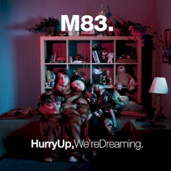 Hurry Up, We’re Dreaming