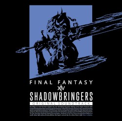 SHADOWBRINGERS: FINAL FANTASY XIV Original Soundtrack