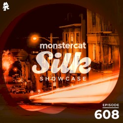 2021-08-18: Monstercat Silk Showcase 608 (hosted by Terry da Libra)