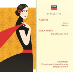 Albeniz: Iberia / Navarra / Villa-Lobos: Piano Concerto No. 1