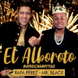 El alboroto (#afarichampetiao)