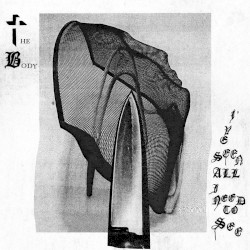 I’ve Seen All I Need to See