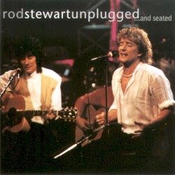 Unplugged... And Seated