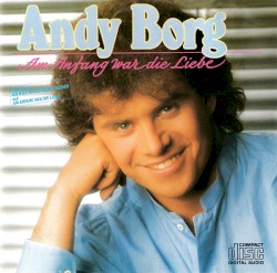 Am Anfang war die Liebe