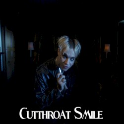 CUTTHROAT SMILE
