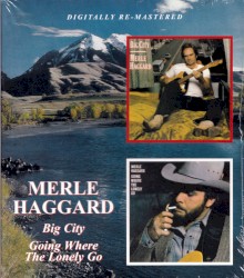 Big City / Going Where The Lonely Go