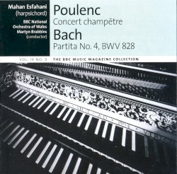 BBC Music, Volume 18, Number 9: Poulenc: Concert champêtre / Bach: Partita no. 4 in D, BWV 828