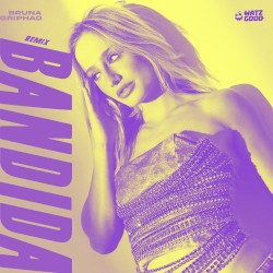 Bandida (Watzgood remix)