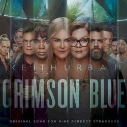 Crimson Blue (From Nine Perfect Strangers)