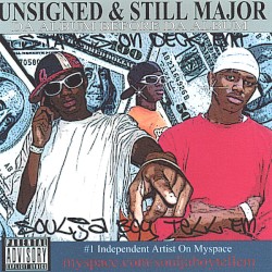 Unsigned & Still Major: Da Album Before da Album
