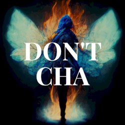 Don't Cha