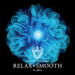 Relax and Smooth