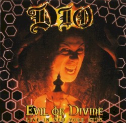 Evil or Divine: Live in New York City