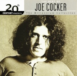 20th Century Masters: The Millennium Collection: The Best of Joe Cocker
