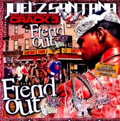 Back Like Cooked Crack 3: Fiend Out