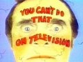 You can't do that on Television!