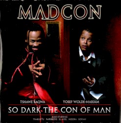 So Dark the Con of Man