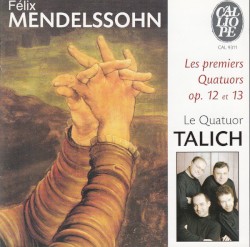 Les premiers Quatuors, op. 12 & 13
