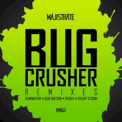 Bug Crusher (Remixes)