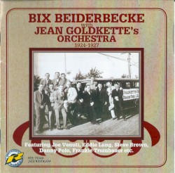 With Jean Goldkette's Orchestra 1924-1927