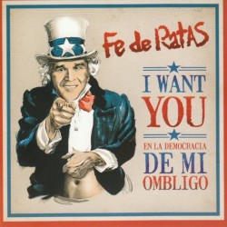 I Want You - En la Democracia de mi Ombligo