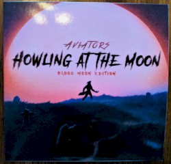 Howling At The Moon: Blood Moon Edition