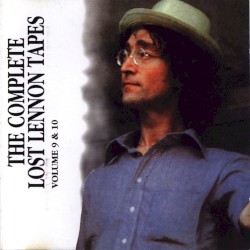 The Complete Lost Lennon Tapes, Volume 9