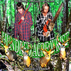 Hundred Acre Wrist Hosted by Dj Sorrow