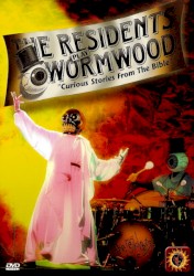 The Residents Play Wormwood