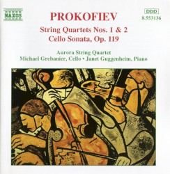 String Quartets nos. 1 & 2 / Cello Sonata, op. 119