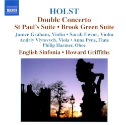 Double Concerto / St Paul's Suite / Brook Green Suite