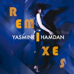 Ya Nass Remixes Vol. 1