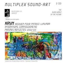 Requiem pour Patrice Lumumba / Interations / Composizione AD / Prismes reflectes