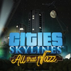 Cities: Skylines – All That Jazz