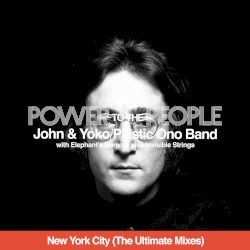Power To The People (New York City - The Ultimate Mixes)