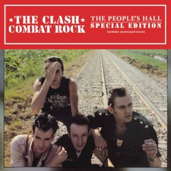 Combat Rock + The Peopleβs Hall