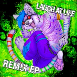 Laugh at Life Remix EP
