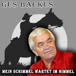 Mein Schimmel wartet im Himmel