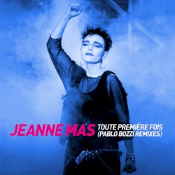 Toute première fois (Pablo Bozzi remixes)