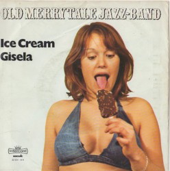 Ice Cream / Gisela (Hallo kleines Fräulein)