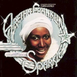 Sparkle: Music From the Warner Bros. Motion Picture