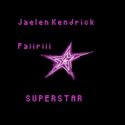 Superstar [Jaelen's remix]
